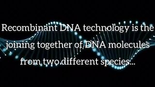 Recombinant DNA technology