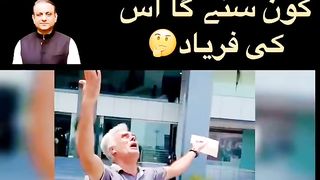 Who will listen to the cry of an overseas Pakistani stuck in his own country?