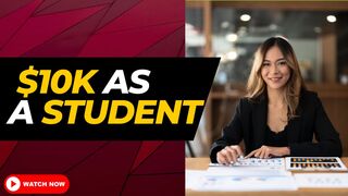 Do This To Make $10000 As A Student