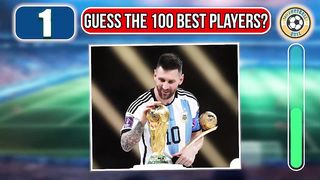 GUESS THE 100 BEST PLAYERS OF THE 21ST CENTURY - TUTI FOOTBALL QUIZ 2024