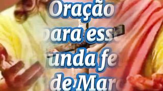 Oração para essa Segunda feira 25 de Março.