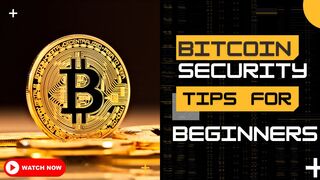 Bitcoin security tips for beginners