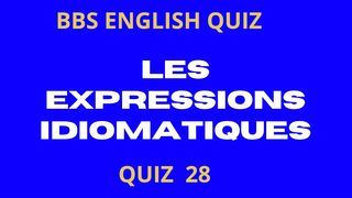LES EXPRESSIONS IDIOMATIQUES EN FRANÇAIS