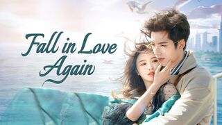 Fall In Love Again Episode 3 Full