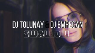 DJ Tolunay & DJ Emrecan - Swallow (Club Mix).