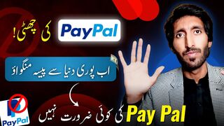 Paypal Account in Pakistan Alternative, Elevate Best banking and payment method for freelancers