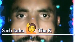Sach kaha tha