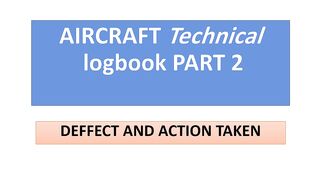 Aircraft Defect And Action Taken