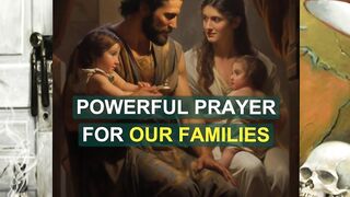 Powerful Prayer for Our Families. full