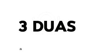 3 DUAS TO RECITE EVERH NIGHT OF RAMADHAN