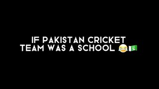 If Pakistan Cricket Team was a school. ???????????? #shorts.