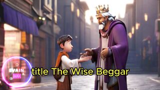 The Wise Beggar and The King Humility