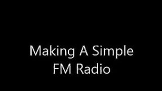 - Making A Simple FM Radio_v240P.