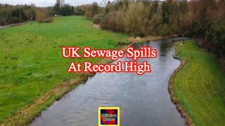 UK sewage spills from waterflows reach record high in 2023