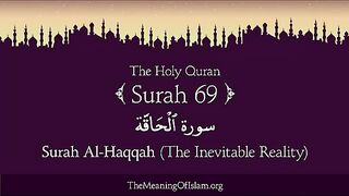 Quran: 69. Al-Haqqah (The Inevitable Reality): Arabic and English translation HD 4K