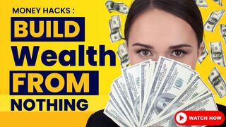 10 Steps To Build Wealth From Nothing
