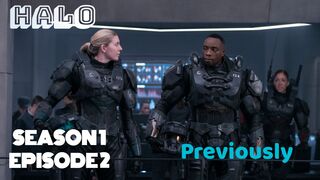 HALO: SEASON 1, EPISODE 2 | PREVIOUSLY.