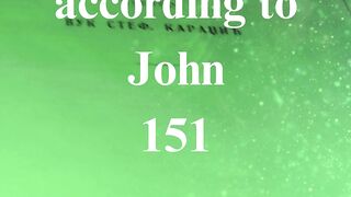 The Gospel according to John 151