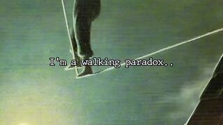 I'm a Walking Paradox.