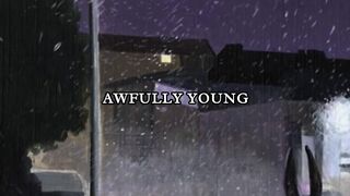 Some People Turn Sad Awfully Young...