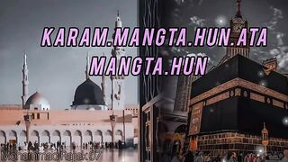 KARAN MANGTA HUN ATA MANTA HUN // BEST SONG //  NAAT //#video #trending #nocopyright #vairal