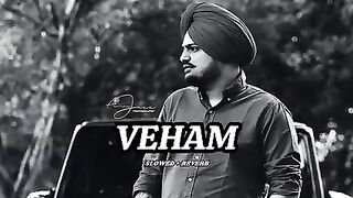 VEHAM_[SLOWED___REVERB]_____SIDHU_MOOSE_WALA____Latest_Song_2023____Punjabi_Song.