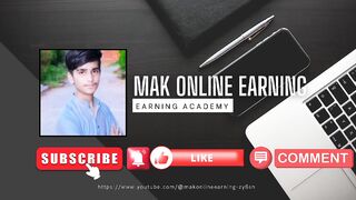 MAK online Earnaig |Like My channel withyoutobe ????????????????????????????????
