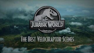 The Best Velociraptor Scenes in 4K HDR _ Jurassic World