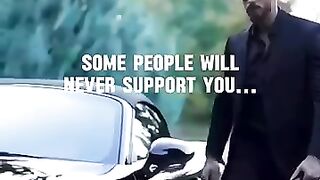 Some people will never support u