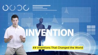 Inventions That Changed the World