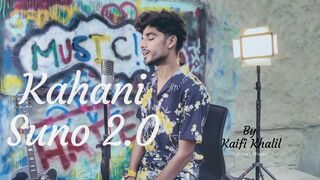 Kahani Suno 2.0 | Kaifi Khalil | latest Song | Lyrics | Kaifi Khalil Songs