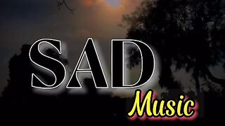 Last farewell sad ???? music ????.