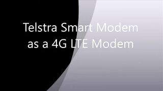 Telstra Smart Modem as a 4G LTE Modem