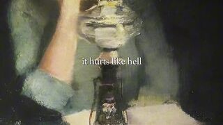 It Hurts Like Hell..