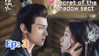 Secret of the the shadow sect EP 3 eng sub