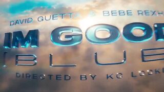 David Guetta _ Bebe Rexha - I_m Good (Blue) [Официальное музыкальное видео](720P_HD).