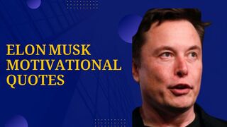 Elon musk Motivational quotes