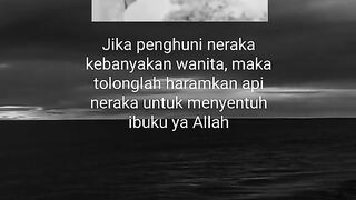 Haramkan api neraka untuk ibuku