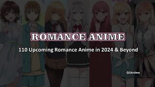 110 Upcoming Romance Anime in 2024 and Beyond