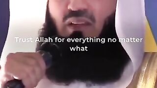 Trust Allah for everything - No matter what - Mufti Menk