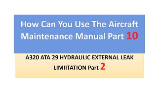 How Can You Use The Aircraft Maintenance Manual Part 10_