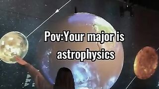 pov_your mejor is Astrophysics _fypシ _motivation _studyinspo _short