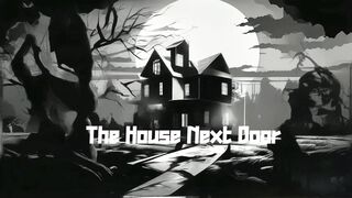 The House Next Door