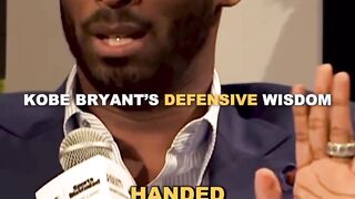 kobe Bryant's Defensive Wisdom????????