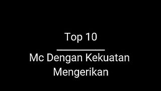 10 Mc dg kekuatan yg mengerikann