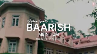 Amazing song baarish