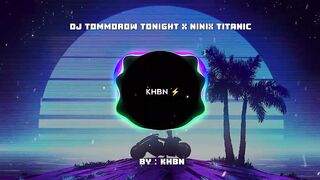 Dj TikTok viral tommorow night v2