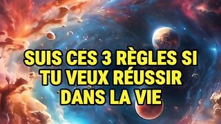 3 règles pour réussir dans la vie ????