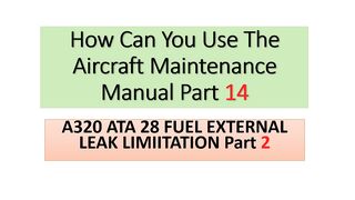 How Can You Use The Aircraft Maintenance Manual Part 14