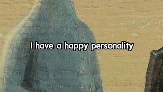 I Confuse People I have Happy Personality and a Sad Soul.